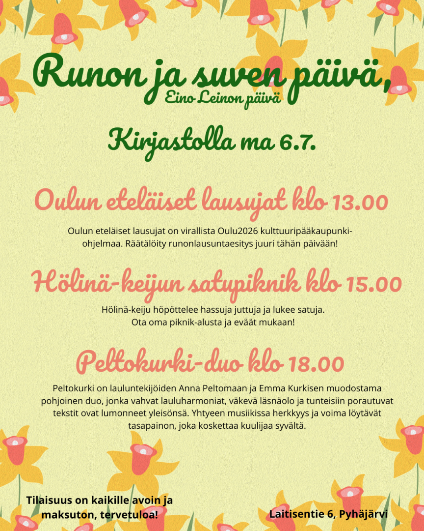 Vietetään yhdessä ihanaa kesäpäivää kihuviikon maanantaina 6.7. kirjastolla.  Ohjelmassa:   Oulun eteläiset lausujat klo 13.00.  Hölinä-keijun satupiknik klo 15.00.  Peltokurki-duo klo 18.00.  Tapahtuma on kaikille avoin ja maksuton, tervetuloa!