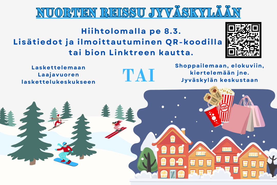 Hiihtolomalla nuorten reissu Jyväskylään pe 8.3.2024. QR-koodilinkki ilmoittautumiseen ja lisätietoihin.